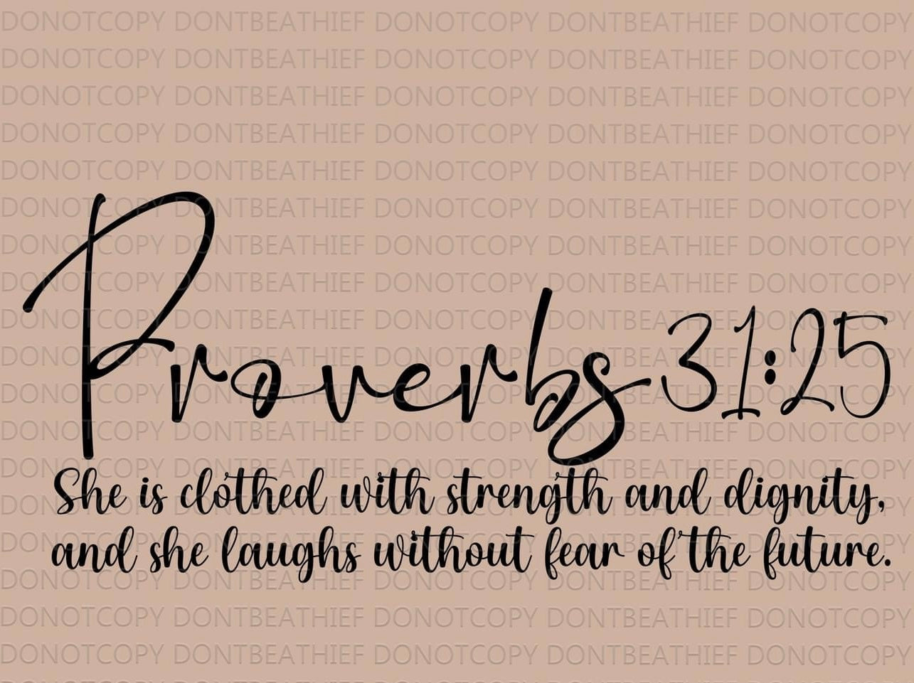 Proverbs 31:25