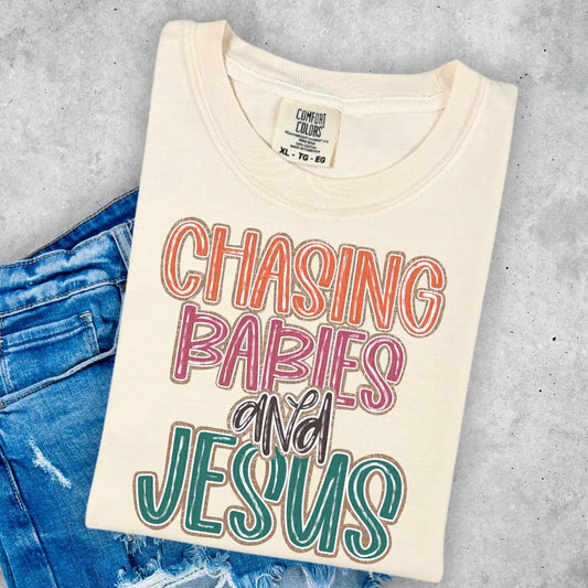 Chasing Babies & Jesus